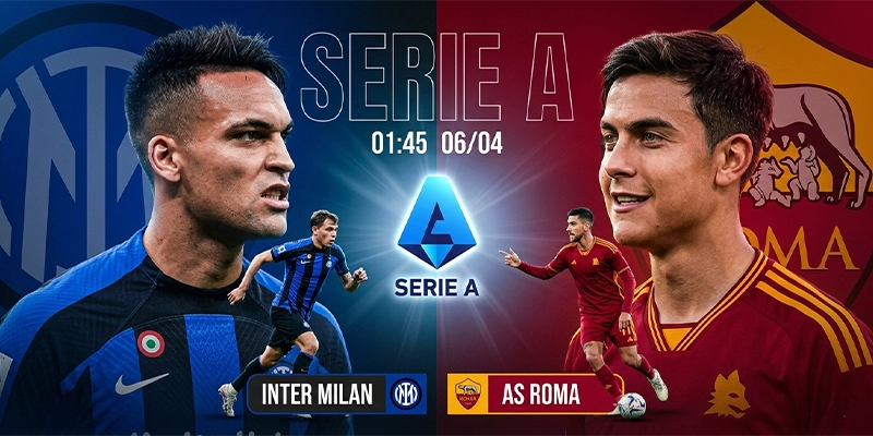 Soi Kèo Inter Milan Vs AS Roma 01h45 06/04 - Vòng 31 Serie A 1 Soi Kèo Inter Milan Vs AS Roma 01h45 06/04 - Vòng 31 Serie A